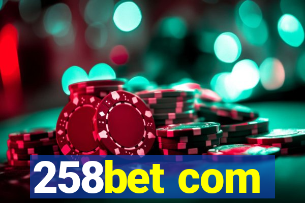 258bet com